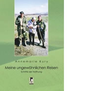 Meine ungwöhnlichen Reisen Biografie Annemarie Kury